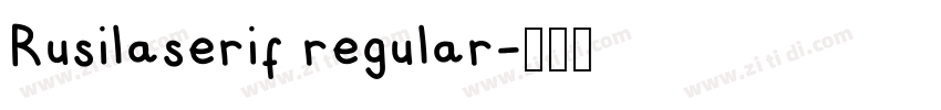 Rusilaserif regular字体转换